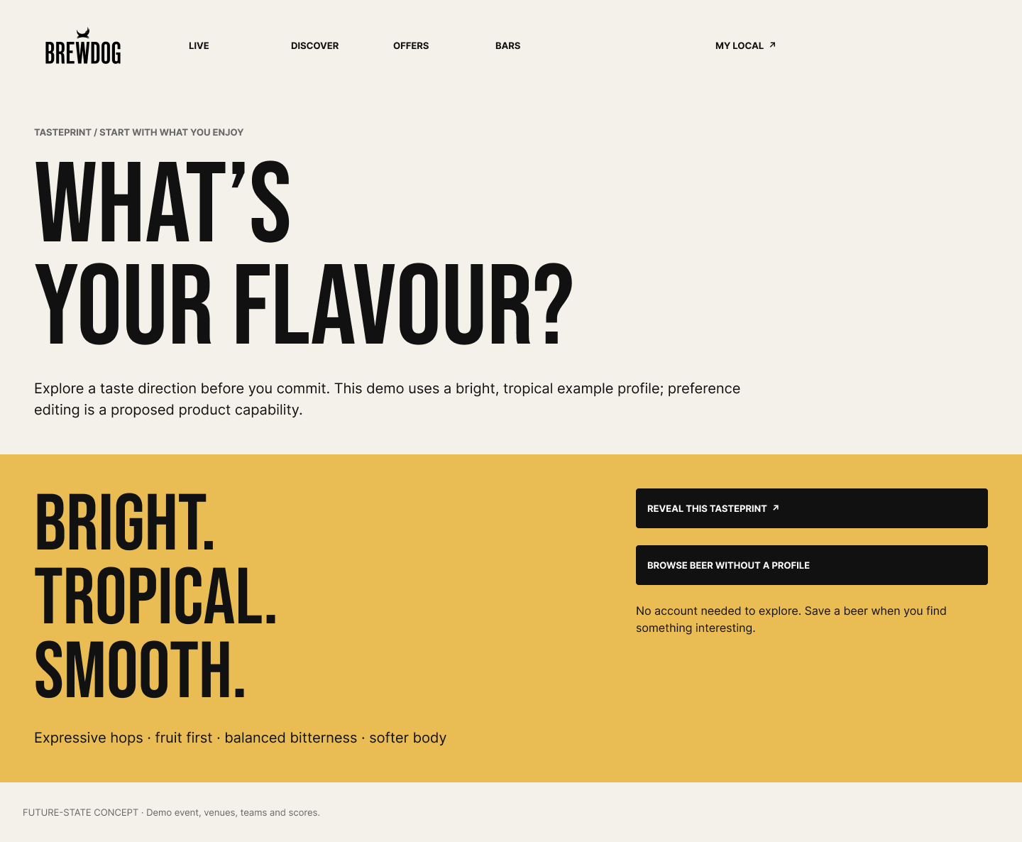 BrewDog LIVE Tasteprint start page: 'What's your flavour?' with a bright, tropical example profile, expressive hops, fruit first, balanced bitterness, softer body, and actions to reveal the Tasteprint or browse beer without a profile.