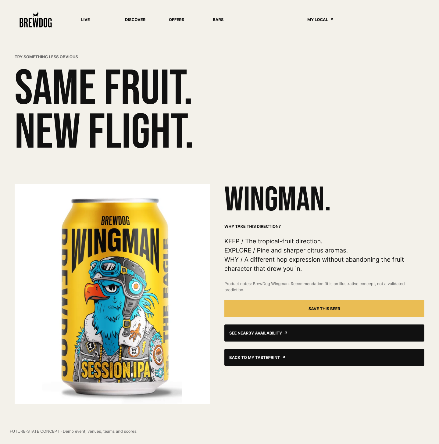 BrewDog LIVE alternative recommendation page: 'Same fruit. New flight.' with BrewDog Wingman session IPA, keep and explore reasons for the direction, and actions to save the beer, see nearby availability or return to the Tasteprint.